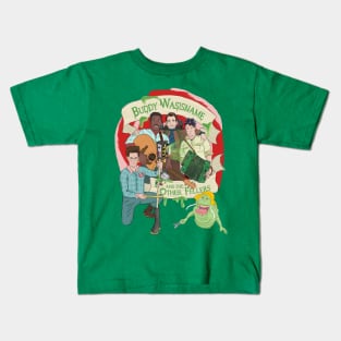 Buddy Wasisname and the Other Fellers Kids T-Shirt